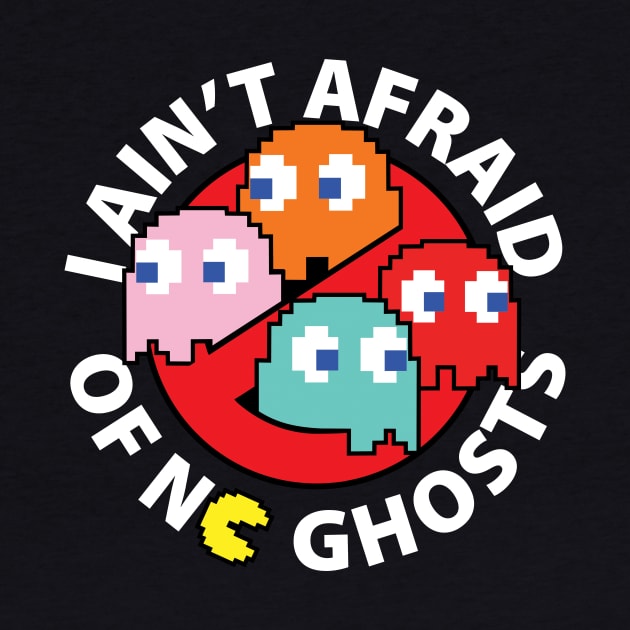 I Ain't Afraid of NO Ghosts by buddysbane